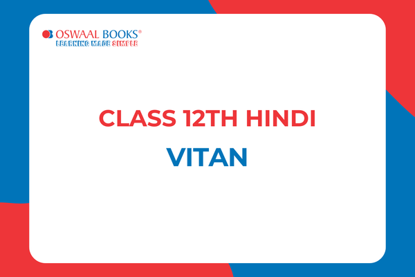 CBSE Class 12th Hindi | Vitan