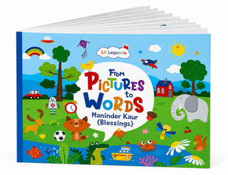 Lil Legends From Pictures to Words | Book for Kids | Language Learning | Builds Vocabulary, Visual Learning and Early Literacy Skills | Picture Book | Ages 3+ Years
