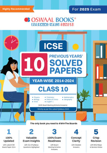 ICSE 10 Previous Year Solved Papers Class 10 | Year-wise 2014-2023 | Physics, Chemistry, Maths, Biology, History and Civics, Geography, Hindi, English 1, English 2 | for 2025 Board Exam Oswaal Books and Learning Private Limited