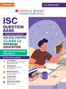 ICSE Question Bank Chapter-wise Topic-wise Class Physical Education | For 2025 Board Exams Oswaal Books and Learning Private Limited