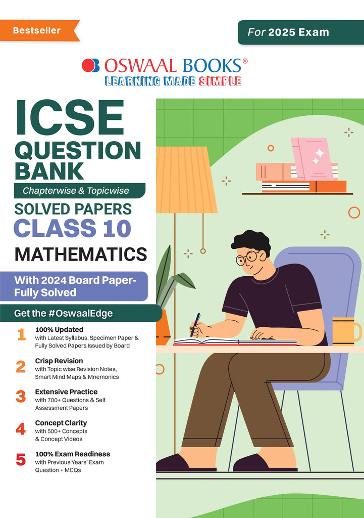 ICSE Question Bank Class 10 Mathematics | Chapterwise | Topicwise | Solved Papers | For 2025 Board Exams Oswaal Books and Learning Private Limited