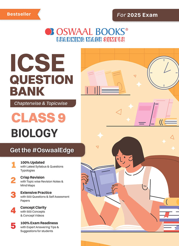 ICSE Question Bank Class 9 Biology | Chapterwise | Topicwise  | Solved Papers  | For 2025 Exams Oswaal Books and Learning Private Limited