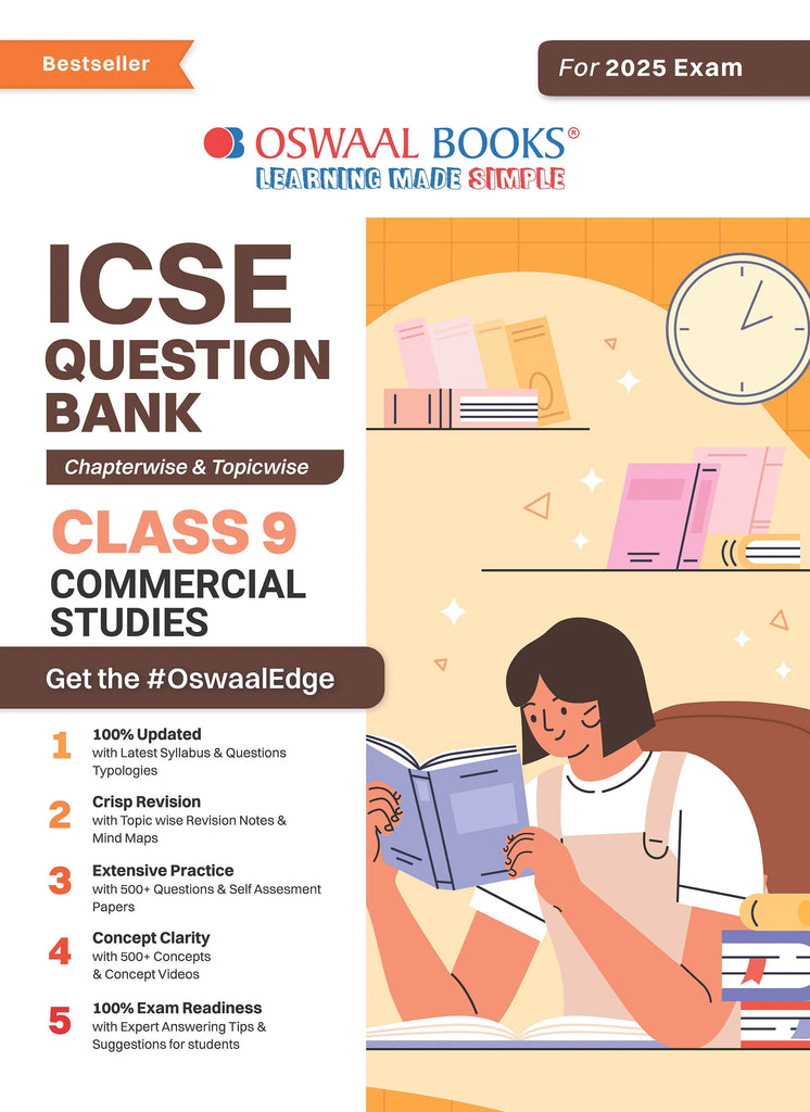ICSE Question Bank Class 9 Commercial Studies | Chapterwise | Topicwise  | Solved Papers  | For 2025 Exams Oswaal Books and Learning Private Limited
