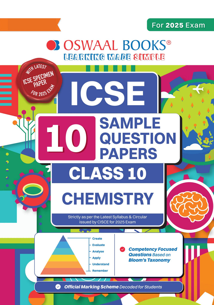 ICSE | 10 Sample Question Papers | Class 10 | Chemistry (For 2025 Exam) Oswaal Books and Learning Private Limited