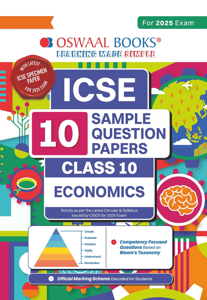 ICSE | 10 Sample Question Papers | Class 10 | Economics (For 2025 Exam) Oswaal Books and Learning Private Limited