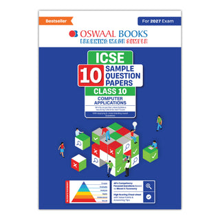 ICSE | 10 Sample Question Papers | Class 10 | Computer Applications (For 2027 Exam) | Includes–Board Paper 2026 & Specimen 2027 |With On Tips Notes, Mind Maps & Oswaal AI
