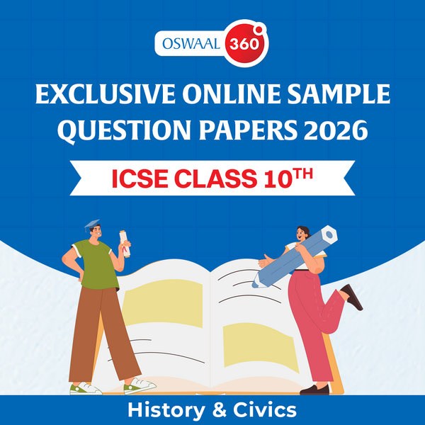 Oswaal Exclusive Online Sample Question Papers 2026 - ICSE - Class 10th - History & Civics