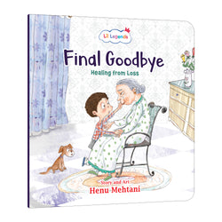 Lil Legends Mindful Moments Series - The Final Goodbye, Healing from Loss | Picture Story Book for Kids | Illustrated Stories to Build Self-Control and Emotional Learning | Age 5+