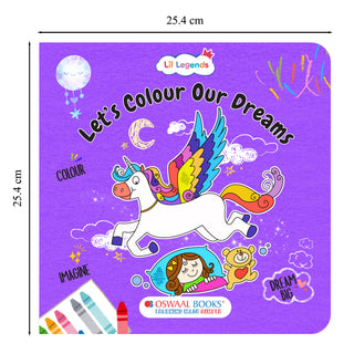 Lil Legends Let's Colour Set of 3 Colouring Books | Toys, Dreams and Nature | Travel-Friendly Hardboard Support | Boosts Focus and Creativity | For UKG/Primary | Age 4+