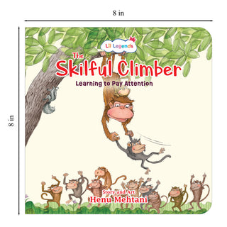 Lil Legends Mindful Moments Series - Skilful Climbers, Learning to Pay Attention | Picture Story Book for Kids | Illustrated Stories to Build Self-Control and Emotional Learning | Age 5+