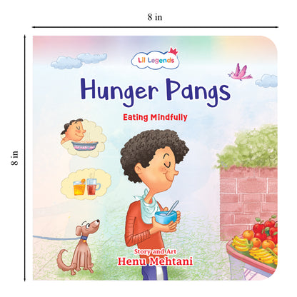 Lil Legends Mindful Moments Series - Hunger Pangs, Eating Mindfully | Picture Story Book for Kids | Illustrated Stories to Build Self-Control and Emotional Learning | Age 5+
