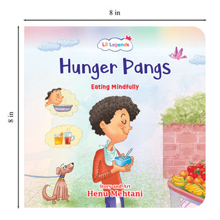 Lil Legends Mindful Moments Series - Hunger Pangs, Eating Mindfully | Picture Story Book for Kids | Illustrated Stories to Build Self-Control and Emotional Learning | Age 5+