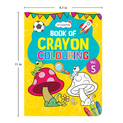 Lil Legends Book Of Crayon Colouring Vol. 5 | Builds Focus, Creativity and Colour Recognition | Colouring Activity Book with Detailed Designs | For LKG/UKG | Age 4+