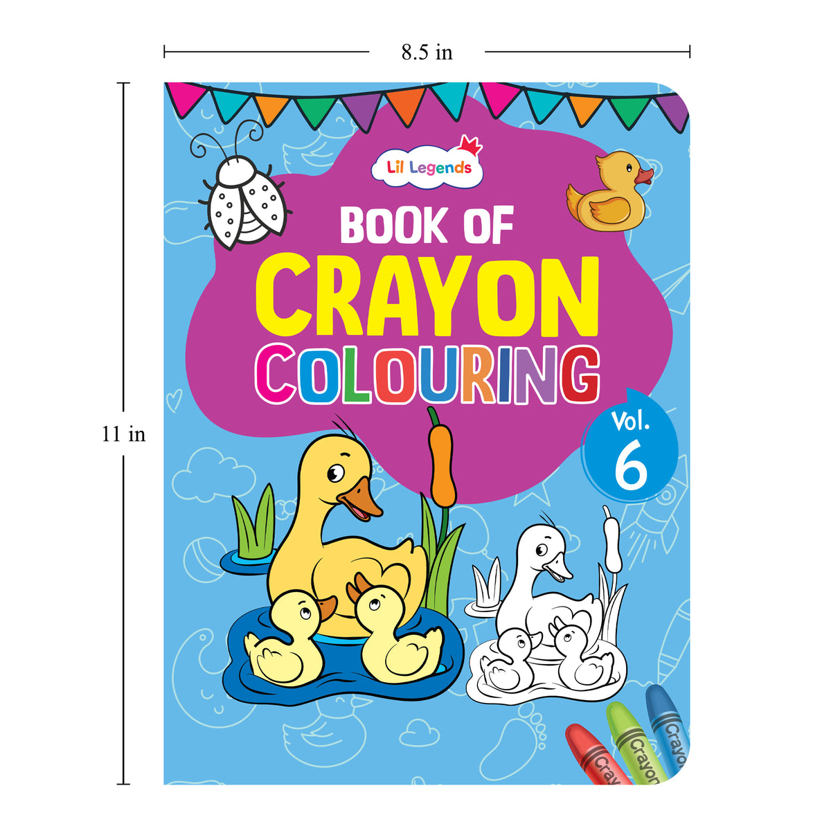 Lil Legends Book Of Crayon Colouring for Kids | Builds Focus, Creativity and Colour Recognition | Colouring Activity Book with Detailed Designs | For UKG/Class 1 | Age 5+
