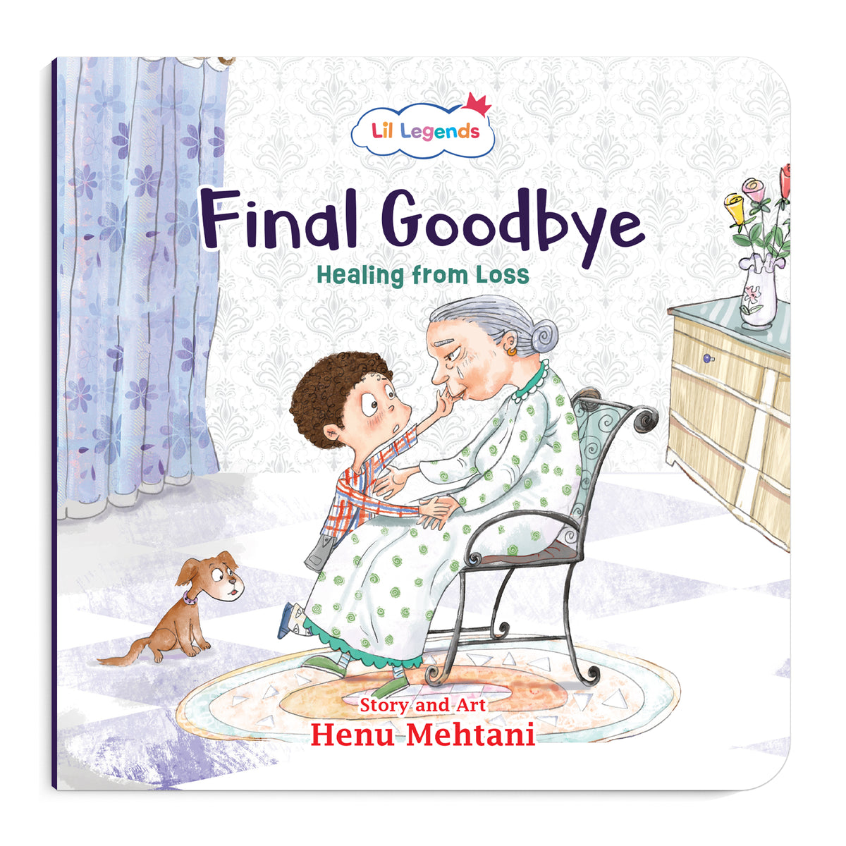 Lil Legends Mindful Moments Series - The Final Goodbye, Healing from Loss | Picture Story Book for Kids | Illustrated Stories to Build Self-Control and Emotional Learning | Age 5+
