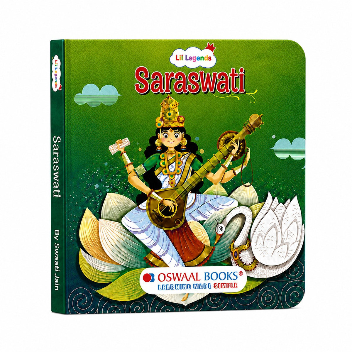 Lil Legends My Little Board Book of Mythological Tales of Goddess Saraswati for Kids Age 3+ Years | Enchanting Indian Stories with Colourful Illustrations | Hindu Mythology Picture Book