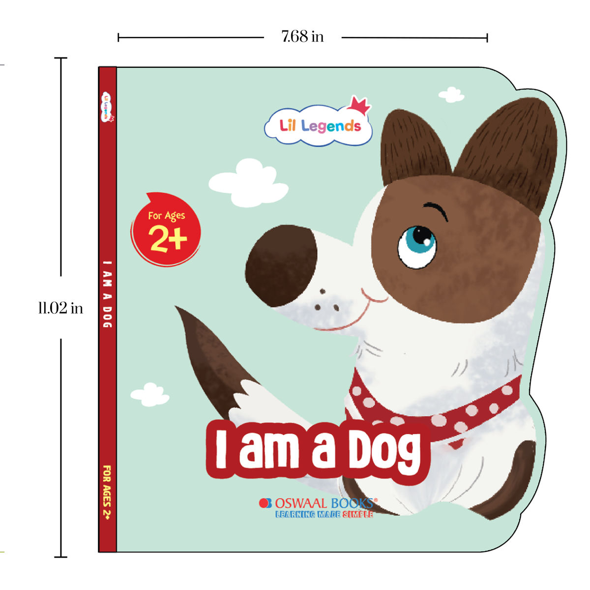Lil Legends Shaped Board Book - Pet Animals: Dog | Dog-Shaped Picture Book for Kids Age 2+ Years | Early Learning Book with Colourful Illustrations for Toddlers & Preschoolers