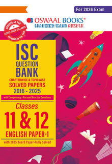 ISC Question Bank Chapterwise & Topicwise Solved Papers Class 11 & 12 English-1 For 2026 Exam Oswaal Books and Learning Private Limited