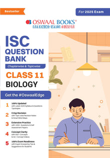 ISC Question Bank Class 11 Biology | Chapterwise | Topicwise  | Solved Papers  | For 2025 Exams Oswaal Books and Learning Private Limited