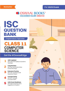 ISC Question Bank Class 11 Computer Science | Chapterwise | Topicwise  | Solved Papers  | For 2025 Exams Oswaal Books and Learning Private Limited