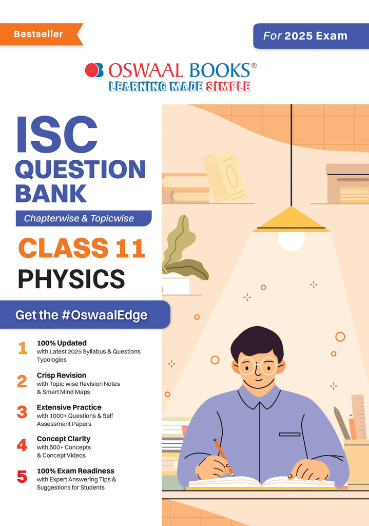 ISC Question Bank Class 11 Physics | Chapterwise | Topicwise  | Solved Papers  | For 2025 Exams Oswaal Books and Learning Private Limited