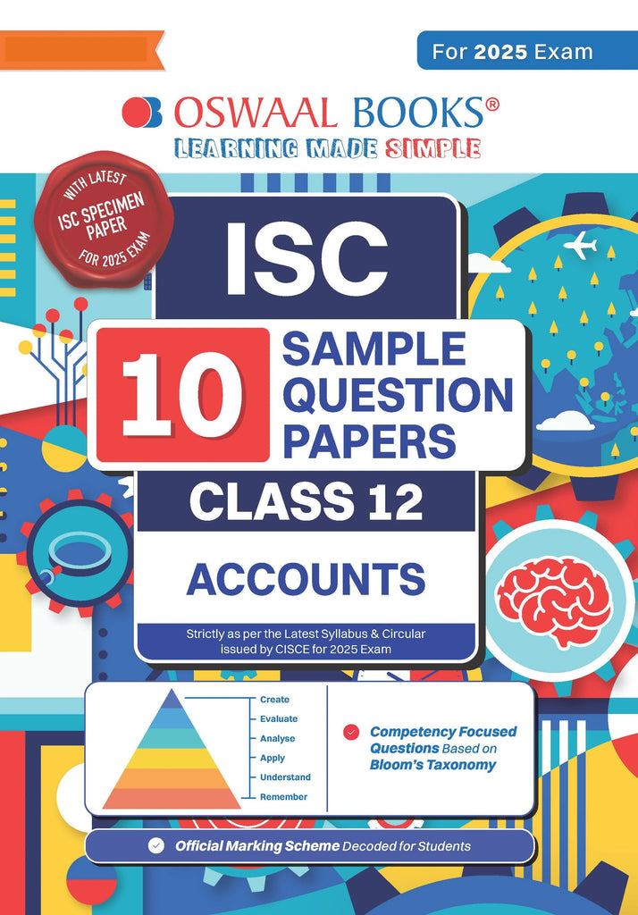 ISC | 10 Sample Question Papers | Class 12 | Accounts (For 2025 Exam) Oswaal Books and Learning Private Limited