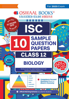 ISC | 10 Sample Question Papers | Class 12 | Biology (For 2025 Exam) Oswaal Books and Learning Private Limited