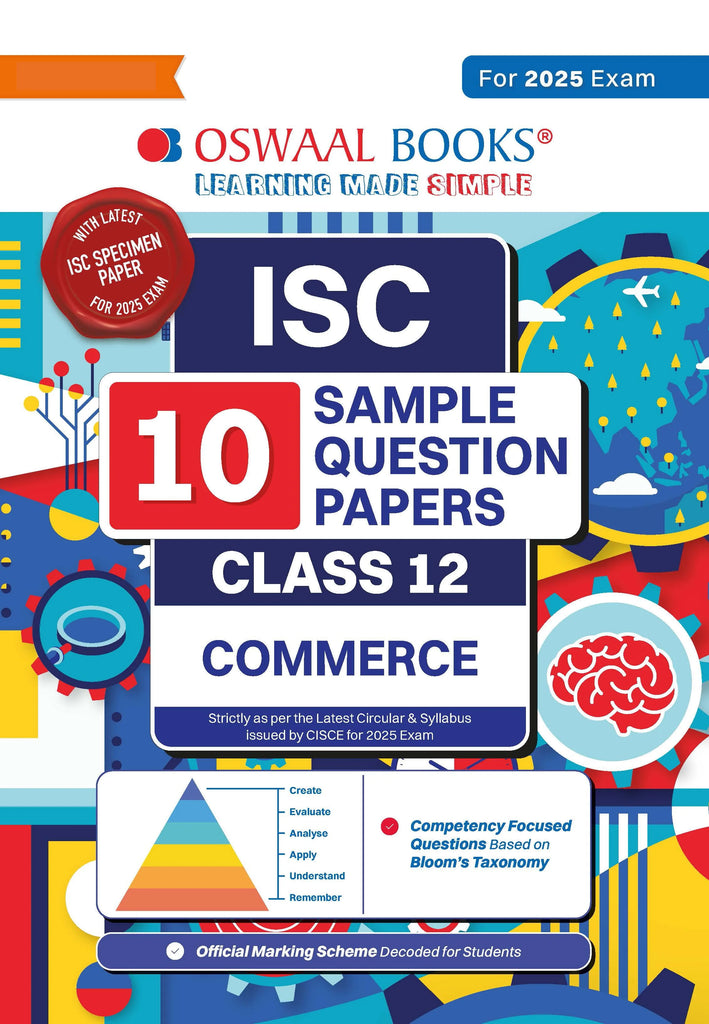 ISC | 10 Sample Question Papers | Class 12 | Commerce (For 2025 Exam) Oswaal Books and Learning Private Limited