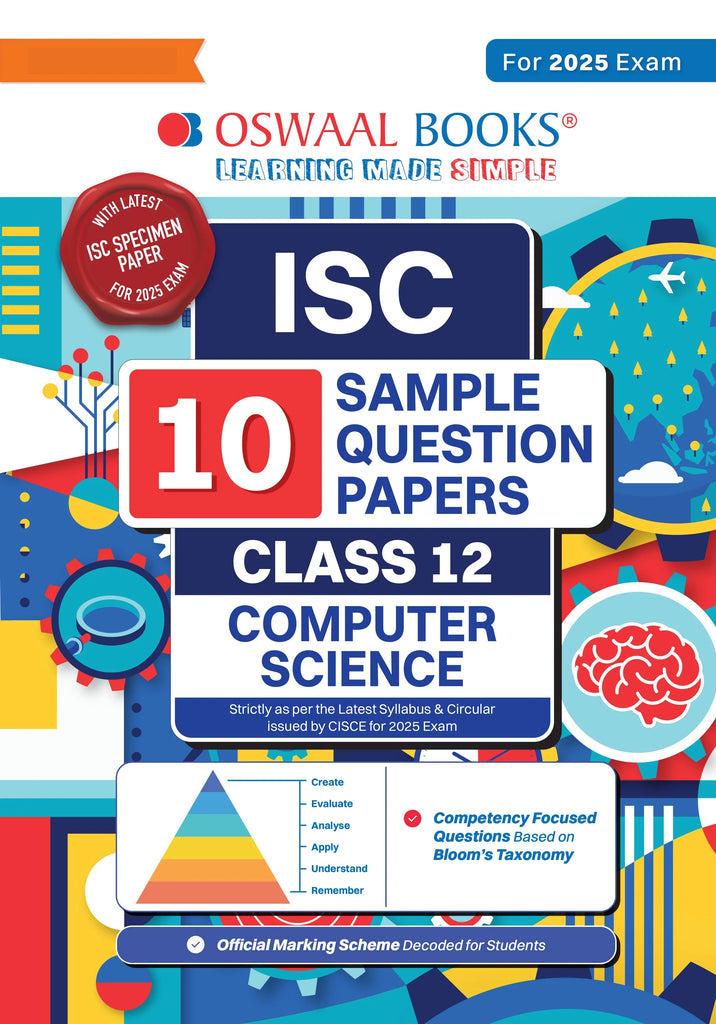 ISC | 10 Sample Question Papers | Class 12 | Computer science (For 2025 Exam) Oswaal Books and Learning Private Limited