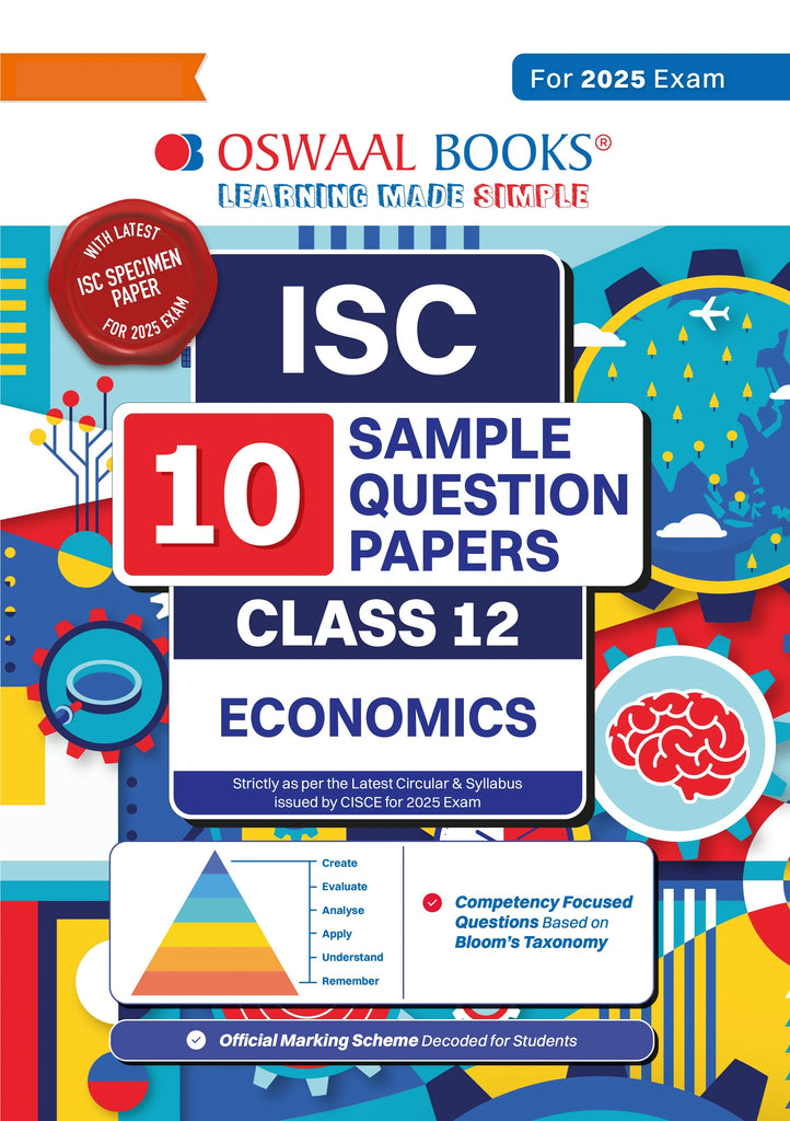 ISC | 10 Sample Question Papers | Class 12 | Economics (For 2025 Exam) Oswaal Books and Learning Private Limited