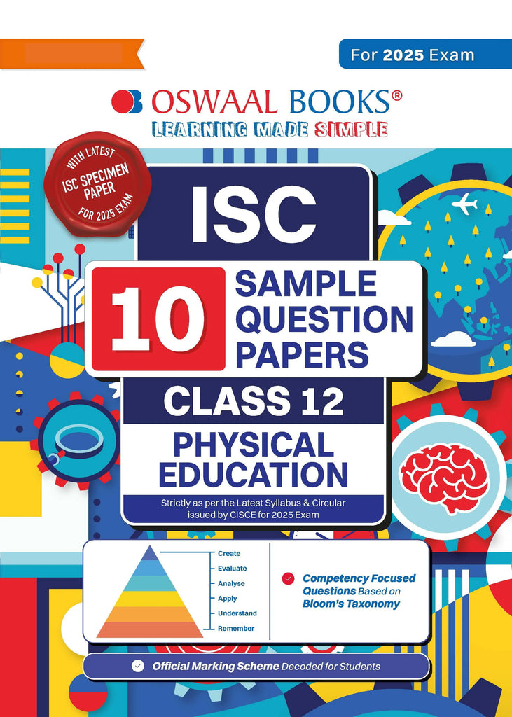 ISC | 10 Sample Question Papers | Class 12 | Physical Education (For 2025 Exam) Oswaal Books and Learning Private Limited