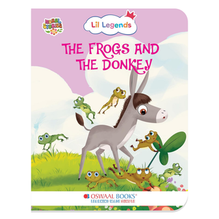 Lil Legends Moral Story Books for Kids Age 2+ Years - The Frogs and The Donkey | Short English Bedtime Stories with Colourful Illustrations | Picture Book for Early Readers
