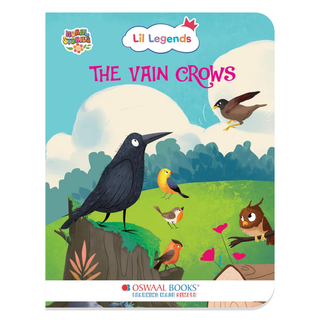 Lil Legends Moral Story Books for Kids Age 2+ Years - The Vain Crows | Short English Bedtime Stories with Colourful Illustrations | Picture Book for Early Readers