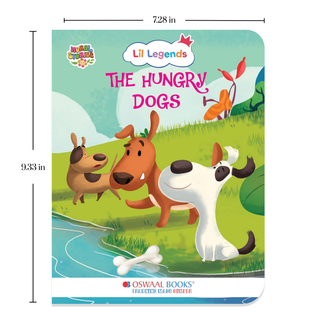 Lil Legends Moral Story Books for Kids Age 2+ Years - The Hungry Dogs | Short English Bedtime Stories with Colourful Illustrations | Picture Book for Early Readers
