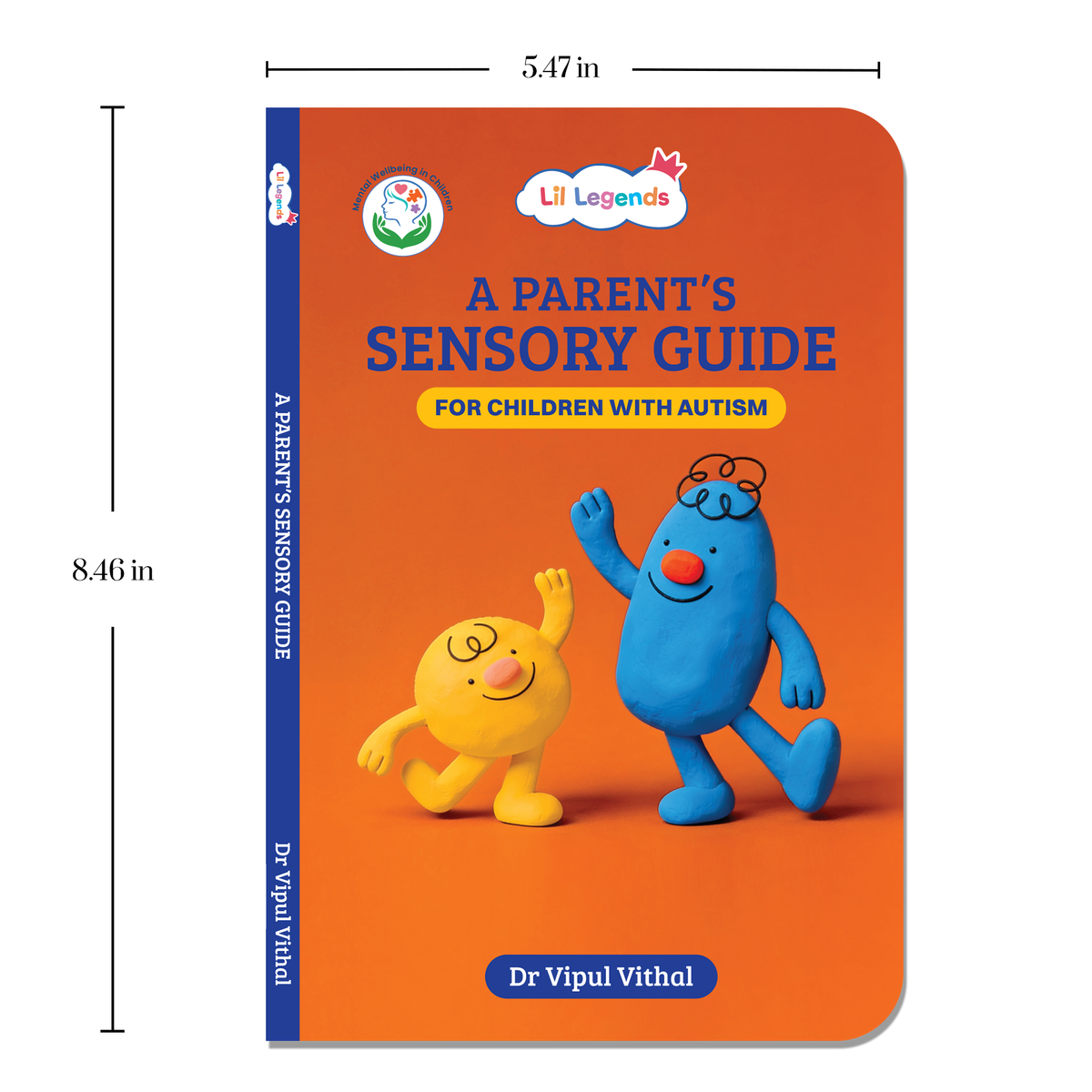 Oswaal Lil Legends A Parent's Sensory Guide for Children with Autism | Managing Sensory Overload & Meltdowns | Enriched with Real-Life Insights | Help Your Child Feel Safe, Seen and Understood