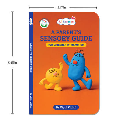 Oswaal Lil Legends A Parent's Sensory Guide for Children with Autism | Managing Sensory Overload & Meltdowns | Enriched with Real-Life Insights | Help Your Child Feel Safe, Seen and Understood