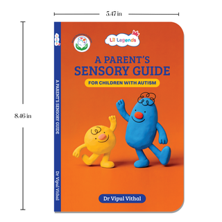 Lil Legends A Parent's Sensory Guide for Children with Autism | Managing Sensory Overload & Meltdowns | Enriched with Real-Life Insights | Help Your Child Feel Safe, Seen and Understood