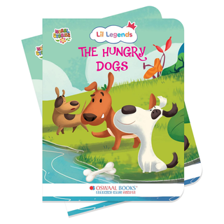 Lil Legends Moral Story Books for Kids Age 2+ Years - The Hungry Dogs | Short English Bedtime Stories with Colourful Illustrations | Picture Book for Early Readers