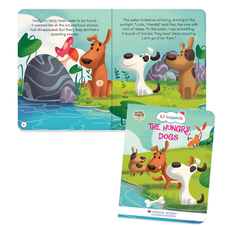 Lil Legends Moral Story Books for Kids Age 2+ Years - The Hungry Dogs | Short English Bedtime Stories with Colourful Illustrations | Picture Book for Early Readers