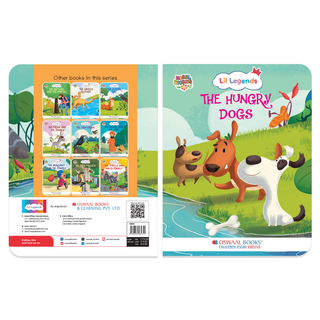 Lil Legends Moral Story Books for Kids Age 2+ Years - The Hungry Dogs | Short English Bedtime Stories with Colourful Illustrations | Picture Book for Early Readers