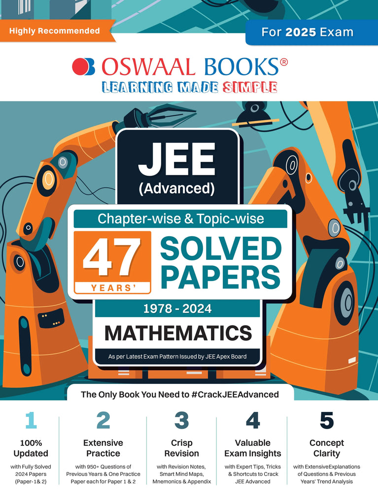 JEE Advanced 47 Years' Chapter-wise and Topic-wise Solved Papers, Mathematics (For Exam 2024) Oswaal Books and Learning Private Limited