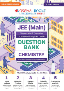 JEE Main (2019-2023) Question Bank Chapterwise + Topicwise | Chemistry (For 2024 Exam) - Oswaal Books and Learning Pvt Ltd
