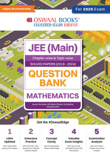 JEE (Main) Question Bank Mathematics | Chapter-wise & Topic-wise Solved Papers | 2019-2024 | For 2025 Exam Oswaal Books and Learning Private Limited