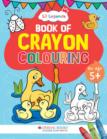 Lil Legends Creative Crayon Colouring Book For 5+ Year Old Kids | Creative Copy Colouring Activity Book Oswaal Books and Learning Private Limited