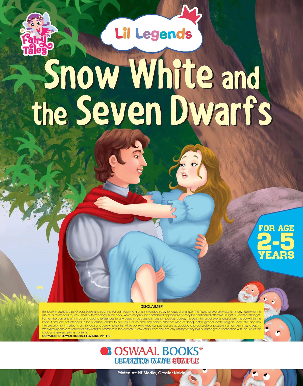 Lil Legends Fairy Tales- Snow White & the Seven Dwarfs, For Kids/Illustrated Story Book/Bed Time Story Book, Age 2-5 Years - Oswaal Books