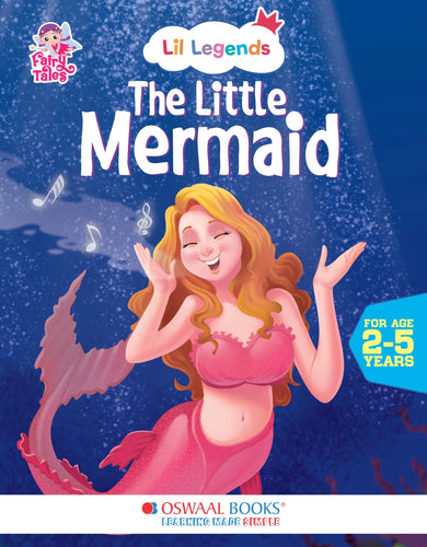 Lil Legends Fairy Tales-The Little Mermaid, For Kids/ Illustrated Story Book/ Bed Time Story Book, Age 2-5 Years