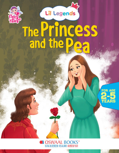 Lil Legends Fairy Tales-  The Princess & the Pea, For Kids/ Illustrated Story Book/ Bed Time Story Book,  Age 2-5 Years