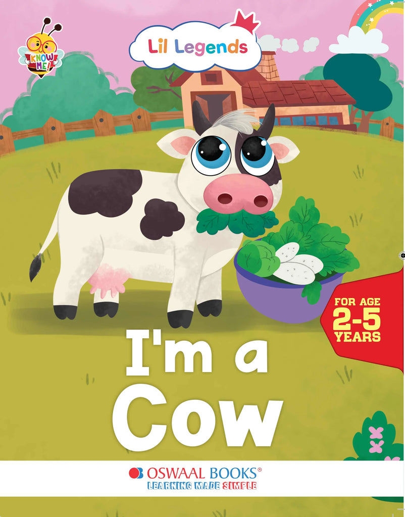 Lil Legends Fascinating Animal Book , COW- A Pet Animal, Exciting Illustrated Book for kids, Age 2+ Oswaal Books and Learning Private Limited