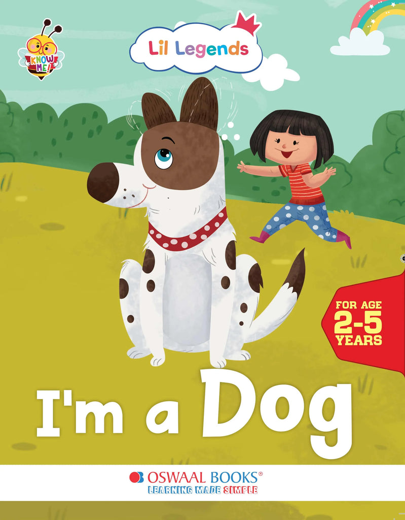 Lil Legends Fascinating Animal Book , DOG- A Pet Animal, Exciting Illustrated Book for kids, Age 2+ Oswaal Books and Learning Private Limited