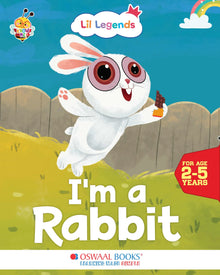 Lil Legends Fascinating Animal Book , RABBIT- A Pet Animal, Exciting Illustrated Book for kids, Age 2+ Oswaal Books and Learning Private Limited